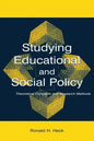 Studying Educational and Social Policy: Theoretical Concepts and Research Methods - Paperback