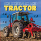 The Wheels on the Tractor: A Sing Along Kids Tractor Book for Toddlers and Small Children - Paperback