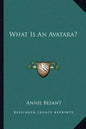 What Is an Avatara? - Paperback