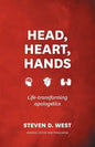 Head, Heart, Hands: Life-Transforming Apologetics - Paperback