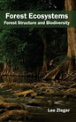 Forest Ecosystems: Forest Structure and Biodiversity - Hardcover
