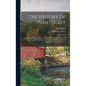 The History Of Nantucket: Being A Compendious Account Of The First Settlement Of The Island By The English, Together With The Rise And Progress - Hardcover