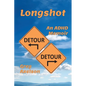 Longshot: An ADHD Memoir - Paperback