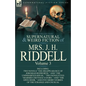 The Collected Supernatural and Weird Fiction of Mrs. J. H. Riddell: Volume 3-Including Two Novels "The Disappearance of Jeremiah Redworth, " and "The - Paperback