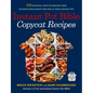 Instant Pot Bible: Copycat Recipes: 175 Original Ways to Remake Your Favorite Restaurant Recipes in Your Instant Pot - Paperback
