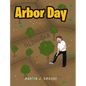 Arbor Day - Hardcover