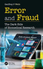 Error and Fraud: The Dark Side of Biomedical Research - Hardcover
