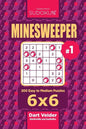 Sudoku Minesweeper - 200 Easy to Medium Puzzles 6x6 (Volume 1) - Paperback