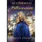 Accidental Billionaire - Paperback