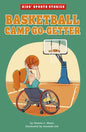 Basketball Camp Go-Getter - Hardcover