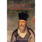 A Jesuit in the Forbidden City: Matteo Ricci, 1552-1610 - Paperback