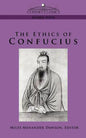 The Ethics of Confucius - Paperback