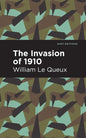 The Invasion of 1910 - Hardcover