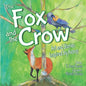 The Fox and the Crow: Art and Stories Inspired by Aesop - Paperback