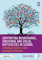 Supporting Behavioural, Emotional and Social Difficulties in School: A Strategy a Day for a Calm Learning Environment - Paperback