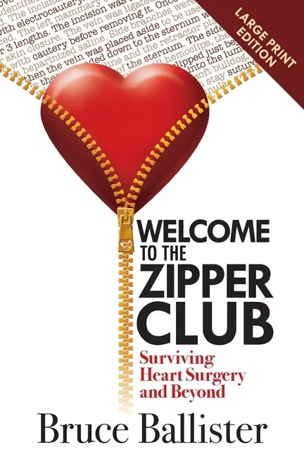 Welcome to the Zipper Club: Surviving Heart Surgery and Beyond - Paperback