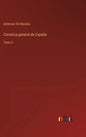 Coronica general de España: Tomo 3 - Hardcover