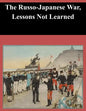 The Russo-Japanese War, Lessons Not Learned - Paperback