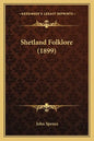 Shetland Folklore (1899) - Paperback