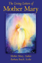 The Living Letters of Mother Mary - Paperback