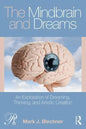 The Mindbrain and Dreams: An Exploration of Dreaming, Thinking, and Artistic Creation - Paperback