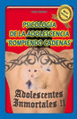 Psicología de la Adolescencia, "rompiendo Cadenas" - Paperback