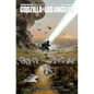 Godzilla vs. America: Los Angeles - Hardcover