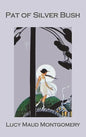 Pat of Silver Bush - Hardcover