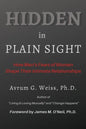 Hidden in Plain Sight: How Men's Fears of Women Shape Their Intimate Relationships - Paperback