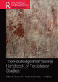 The Routledge International Handbook of Perpetrator Studies - Paperback