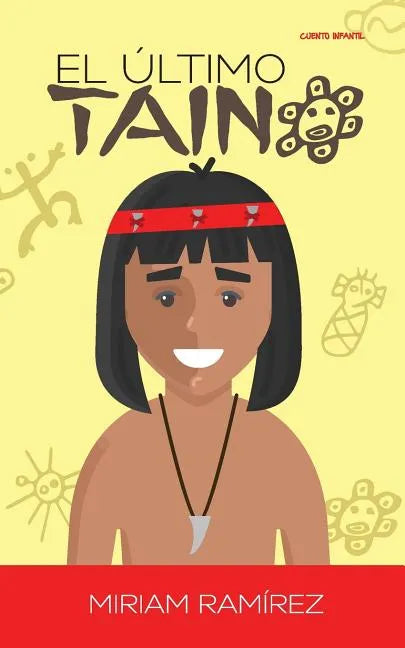El último taíno - Paperback