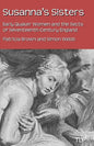 Susanna's Sisters: Early Quaker Women and the Sects of Seventeenth-Century England - Paperback