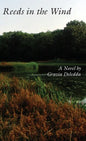 Reeds in the Wind - Hardcover