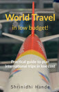 World Travel in low budget - Paperback