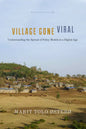 Village Gone Viral: Understanding the Spread of Policy Models in a Digital Age - Paperback