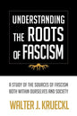 Understanding The Roots Of Fascism - Paperback