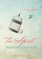 The Spirit Should Not Grow Old: A Treasury of Inspirational Quotations - Paperback