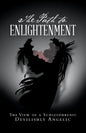 The Path to Enlightenment: The View of a Schizophrenic - Paperback