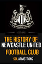 The History of Newcastle United Football Club: Volume one (Pre 1910) - Paperback