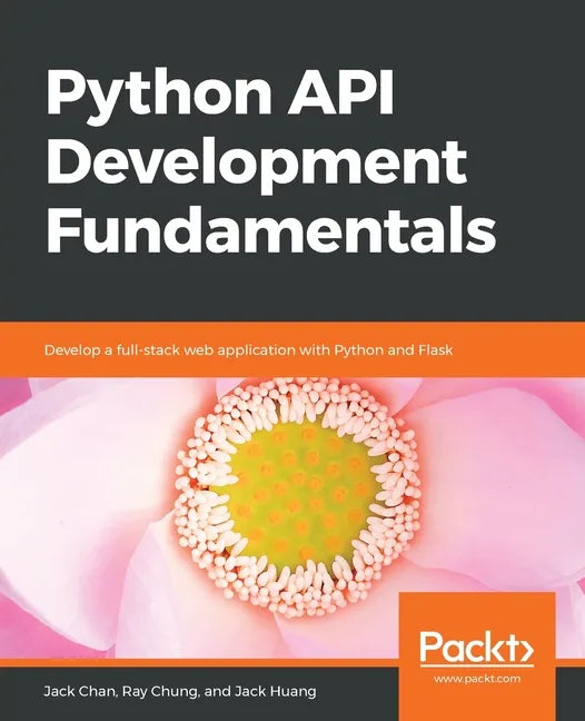 Python API Development Fundamentals - Paperback