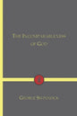 The Incomparableness of God: In His Being, Attributes, Works, and Word - Paperback