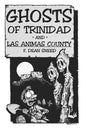 Ghosts of Trinidad and Las Animas County - Paperback