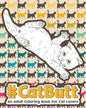 Catbutt: An Adult Coloring Book for Cat Lovers - Paperback