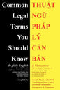 Common Legal Terms You Should Know: In Plain English and Vietnamese - Paperback
