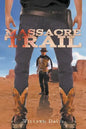 Massacre Trail - Paperback
