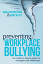 Preventing Workplace Bullying: An Evidence-Based Guide for Managers and Employees - Paperback