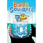 Bird & Squirrel on Ice - Hardcover