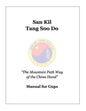 San Kil Tang Soo Do Manual For Gup - Paperback