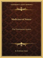Medicines of Nature: The Thomsonian System - Paperback