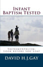 Infant Baptism Tested - Paperback